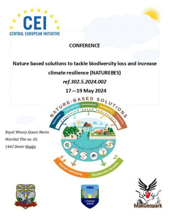 Conference: “Nature Based Solutions in protected areas to tackle biodiversity loss & increase climate resilience-NATUREBES"(Demir Kapija, North Macedonia,17-19 May 2024).